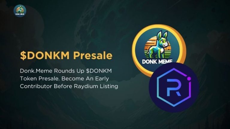 Donk.Meme Set to Conclude $DONKM Token Presale: Here’s a Chance to Become an Early Contributor Before Raydium Listing