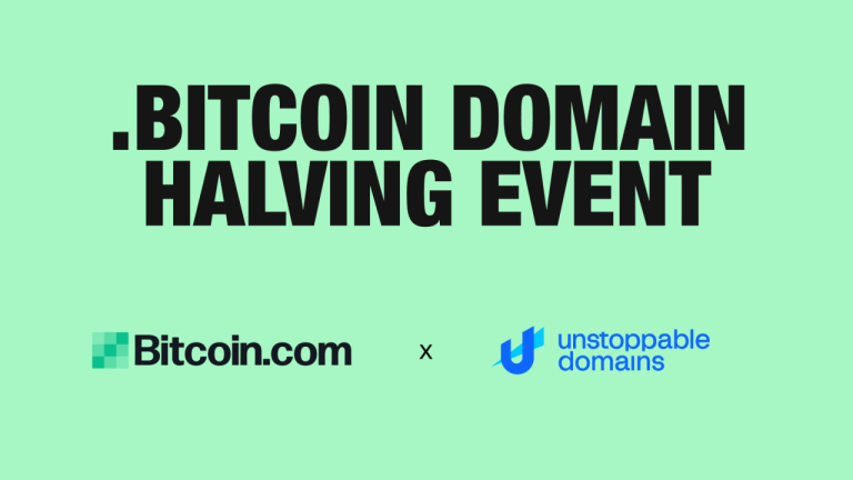 Unstoppable Domains x Bitcoin.com Halving Campaign With .Bitcoin Domains