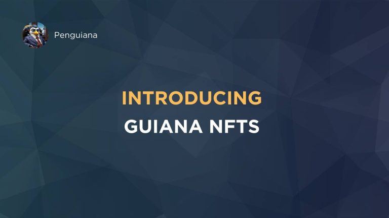 Penguiana Doubles Market Cap to Over .5 Million Ahead of GUIANA NFT Mint