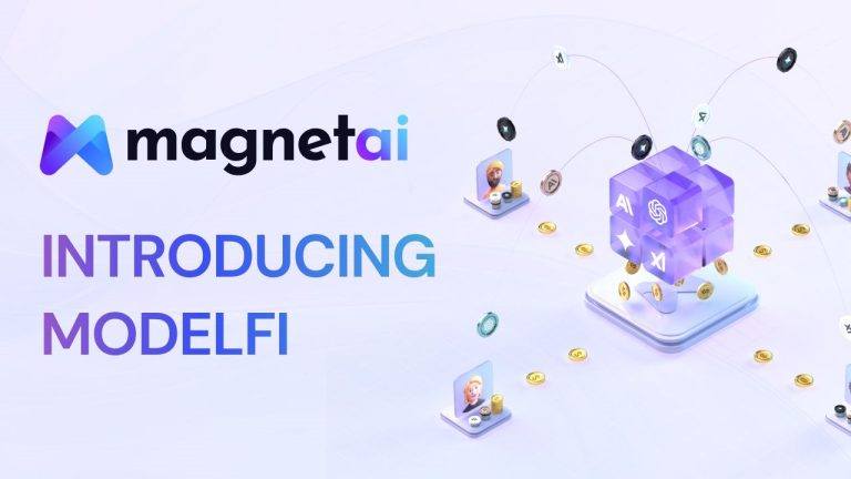 MagnetAI Unveils Revolutionary AI-Driven ModelFi Platform to Transform the AI Economy