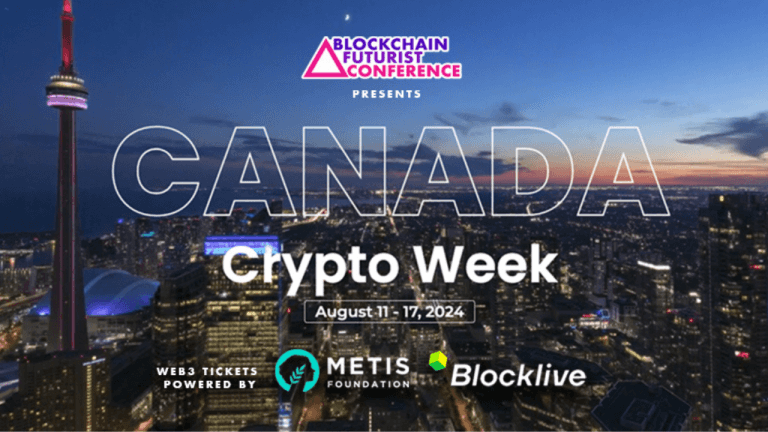 Canada Crypto Week Set For Aug 11-17, 2024: Anchor Event Blockchain Futurist Conference Hosts Multiple Sub-Events Onsite
