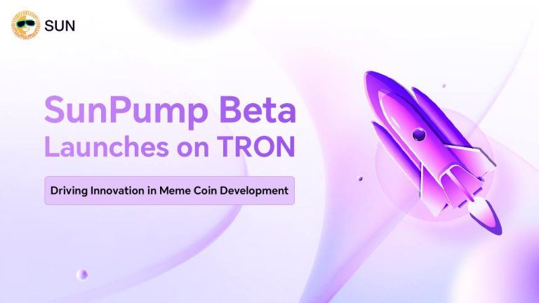 SunPump Beta Launches on TRON, Driving Innovation in Meme Coin Development