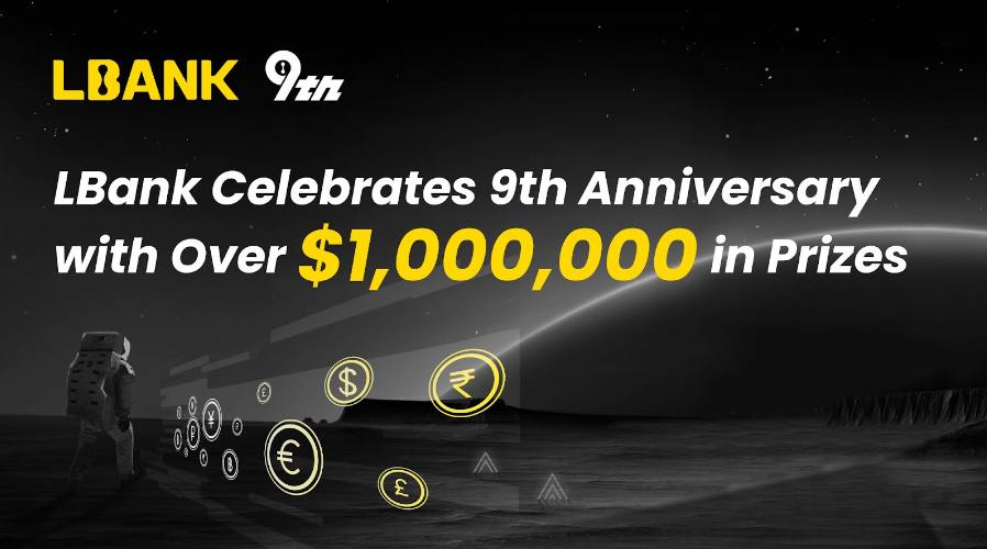 LBank Celebrates 9th Anniversary With Over $1,000,000 in Prizes