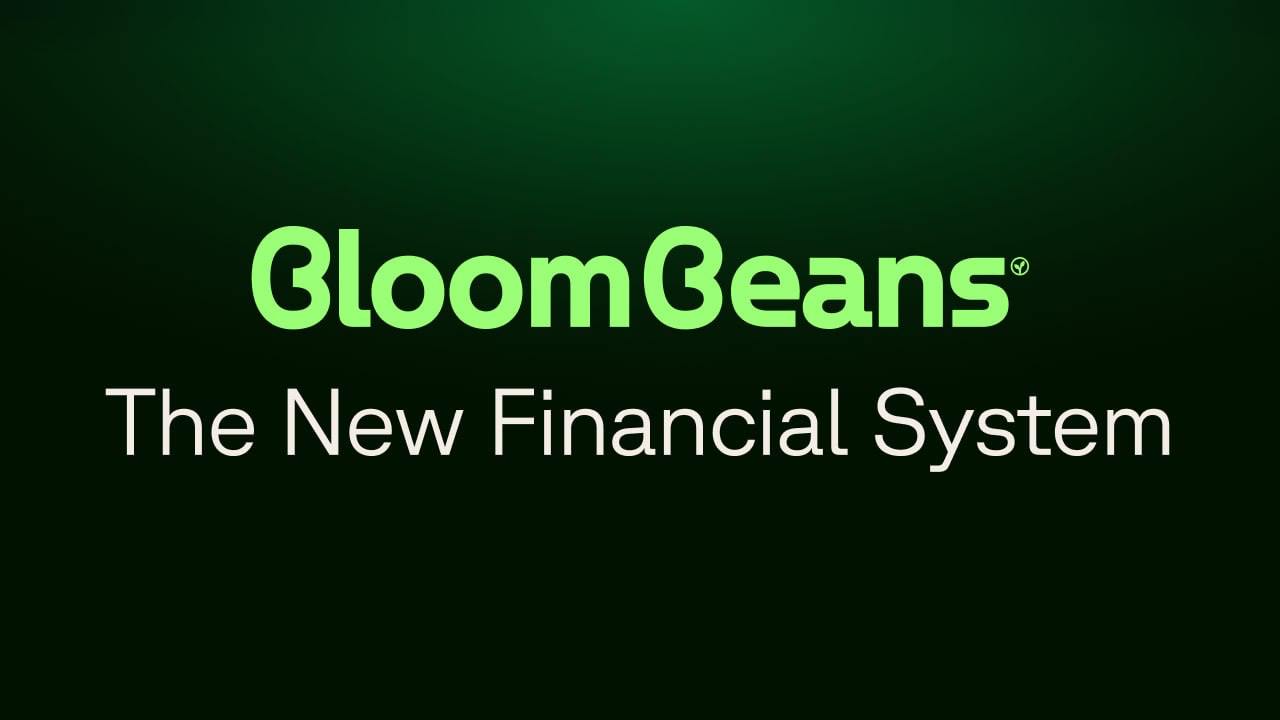 BloomBeans: A Peer-to-Peer Decentralized Global Financial System – Standard  PR Bitcoin News