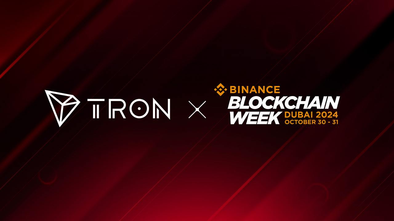 TRON DAO Participates as Gold Sponsor at Binance Blockchain Week in Dubai