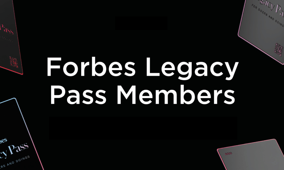 Legacy Pass Members Showcased in the Forbes Magazine