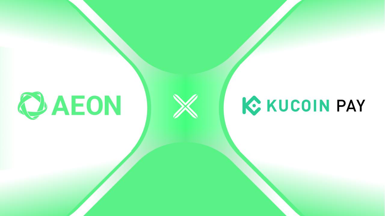 AEON and KuCoin Pay Partner to Deliver Seamless Scan-to-Pay Web3 Mobile Payments
