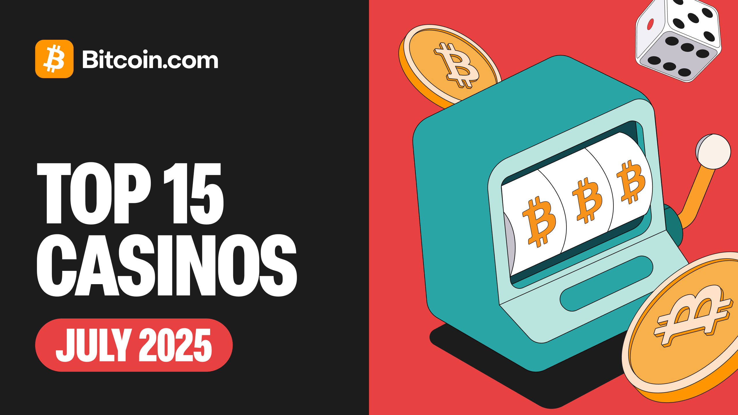 Top 15 Crypto Casinos of July 2025 (Play with Bitcoin & Win Big) – Bitcoin  News