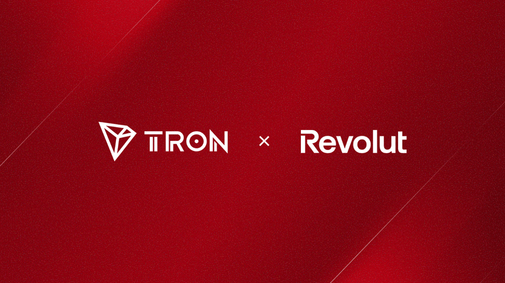 TRON Blockchain Network Announces Completion of Strategic Integration With Revolut