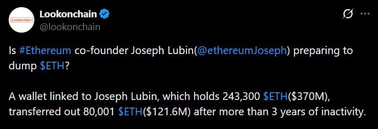 Ethereum Co-Founder Joseph Lubin's Wallet Stirs After 3 Years, Moving 80,001 ETH Worth $121.6M Tweet discussing Joe Lubin's 80,001 ETH transfer.