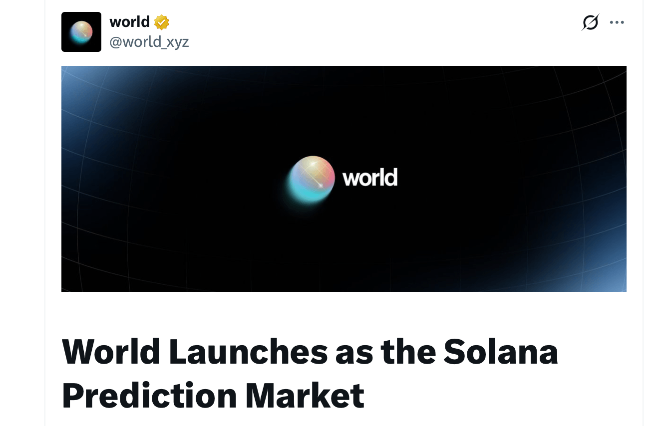 Prediction Market World Debuts on Solana, Lets Traders Bet on Bitcoin Moves and World Cup Outcomes X post screenshot.