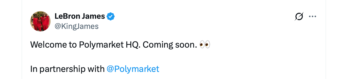 Lebron James Teases Polymarket Deal as Prediction Market Hype Explodes James' X post screenshot.