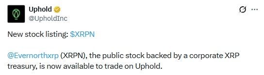 Uphold Lists Evernorth's XRPN Stock, Expanding XRP Treasury Access